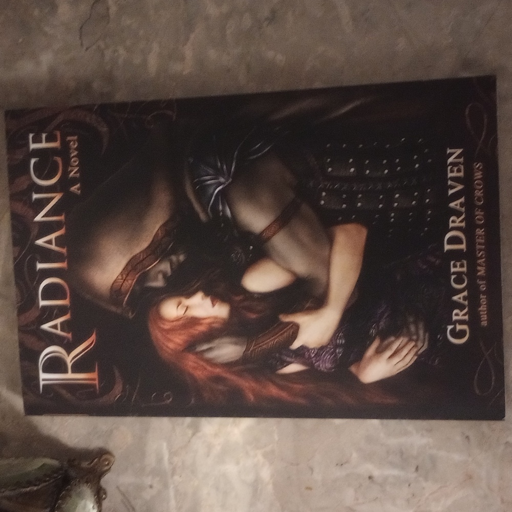 "Radiance" Novel By Grace Draven